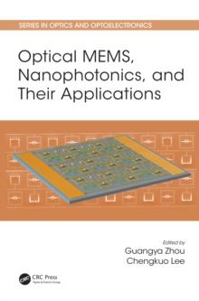 Optical MEMS, Nanophotonics, and Their Applications