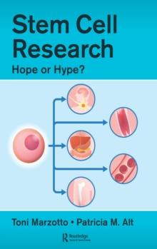 Stem Cell Research : Hope or Hype?