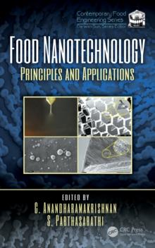 Food Nanotechnology : Principles and Applications