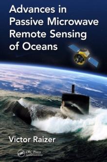 Advances in Passive Microwave Remote Sensing of Oceans