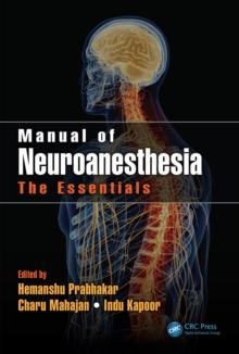 Manual of Neuroanesthesia : The Essentials