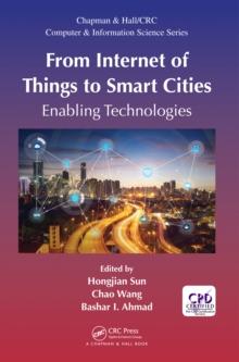 From Internet of Things to Smart Cities : Enabling Technologies