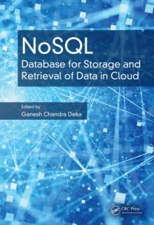 NoSQL : Database for Storage and Retrieval of Data in Cloud