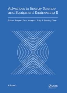 Advances in Energy Science and Equipment Engineering II Volume 2 : Proceedings of the 2nd International Conference on Energy Equipment Science and Engineering (ICEESE 2016), November 12-14, 2016, Guan