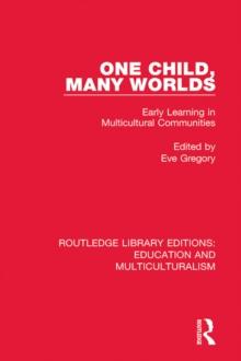 One Child, Many Worlds : Early Learning in Multicultural Communities