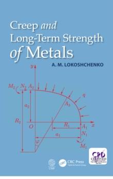 Creep and Long-Term Strength of Metals