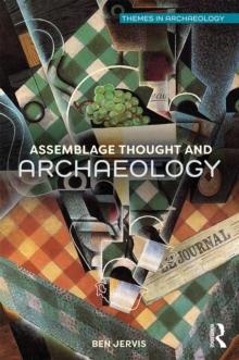 Assemblage Thought and Archaeology