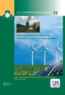 Geothermal, Wind and Solar Energy Applications in Agriculture and Aquaculture