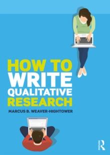 How to Write Qualitative Research