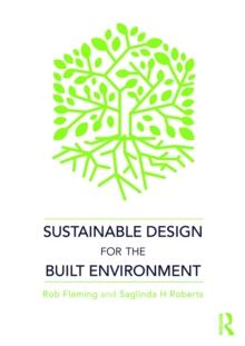 Sustainable Design for the Built Environment