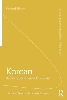 Korean : A Comprehensive Grammar