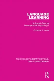 Language Learning : A Special Case for Developmental Psychology?