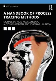 A Handbook of Process Tracing Methods : 2nd Edition