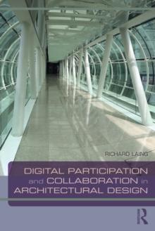 Digital Participation and Collaboration in Architectural Design