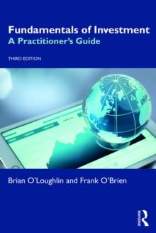 Fundamentals of Investment : A Practitioner's Guide