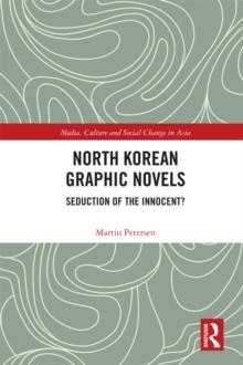 North Korean Graphic Novels : Seduction of the Innocent?