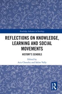 Reflections on Knowledge, Learning and Social Movements : History's Schools