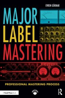 Major Label Mastering : Professional Mastering Process