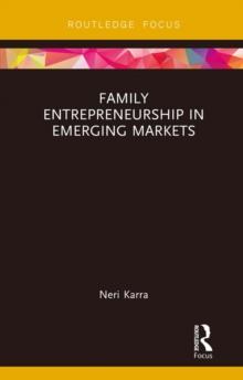 Family Entrepreneurship in Emerging Markets