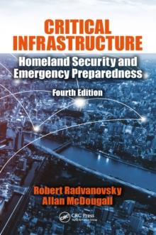 Critical Infrastructure : Homeland Security and Emergency Preparedness, Fourth Edition