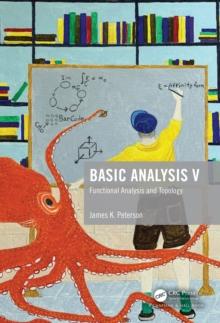 Basic Analysis V : Functional Analysis and Topology