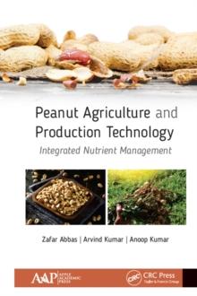 Peanut Agriculture and Production Technology : Integrated Nutrient Management