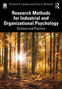 Research Methods for Industrial and Organizational Psychology : Science and Practice