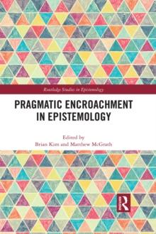 Pragmatic Encroachment in Epistemology