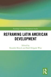 Reframing Latin American Development