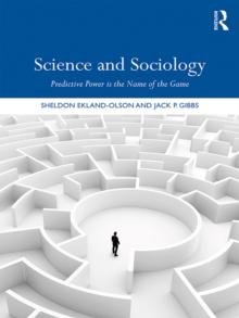 Science and Sociology : Predictive Power is the Name of the Game