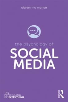 The Psychology of Social Media