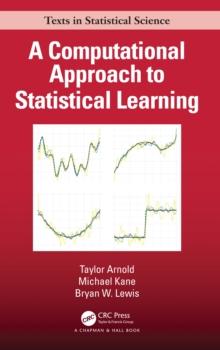 A Computational Approach to Statistical Learning