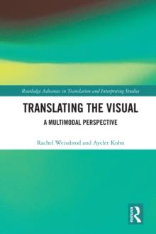 Translating the Visual : A Multimodal Perspective