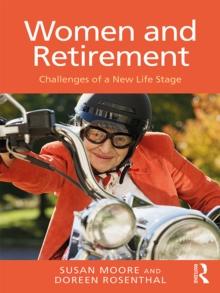 Women and Retirement : Challenges of a New Life Stage