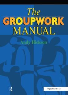 The Groupwork Manual