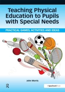 Teaching Physical Education to Pupils with Special Needs