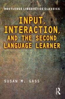 Input, Interaction, and the Second Language Learner