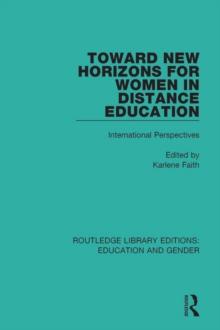 Toward New Horizons for Women in Distance Education : International Perspectives