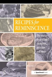 Recipes for Reminiscence : The Year in Food-Related Memories, Activities and Tastes