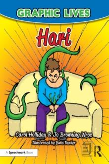 Graphic Lives: Hari : A Graphic Novel for Young Adults Dealing with Anxiety