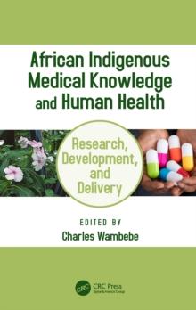 African Indigenous Medical Knowledge and Human Health