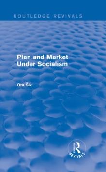 Plan and Market Under Socialism