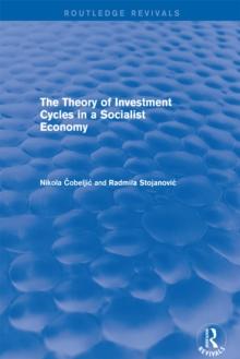 The Theory of Investment Cycles in a Socialist Economy