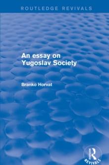 An Essay on Yugoslav Society