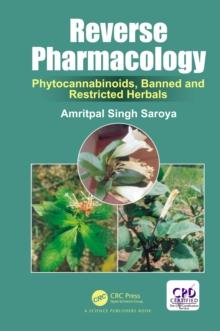 Reverse Pharmacology : Phytocannabinoids, Banned and Restricted Herbals