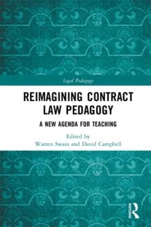 Reimagining Contract Law Pedagogy : A New Agenda for Teaching