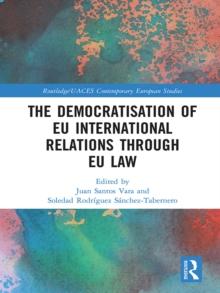 The Democratisation of EU International Relations Through EU Law