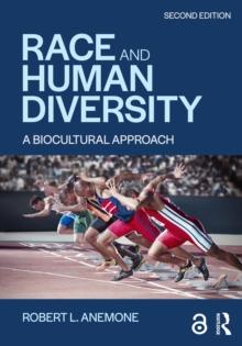 Race and Human Diversity : A Biocultural Approach