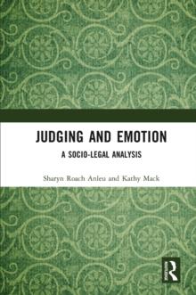 Judging and Emotion : A Socio-Legal Analysis