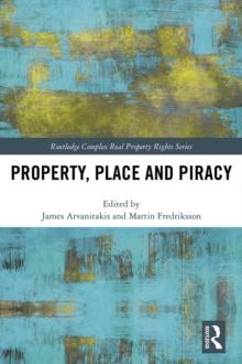 Property, Place and Piracy